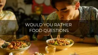 would you rather food questions